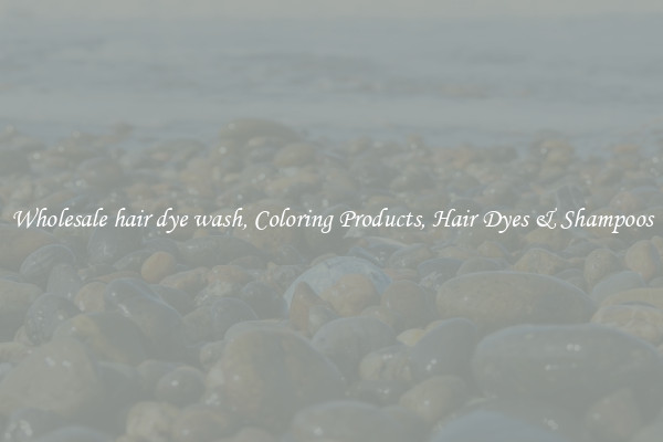 Wholesale hair dye wash, Coloring Products, Hair Dyes & Shampoos