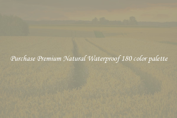 Purchase Premium Natural Waterproof 180 color palette