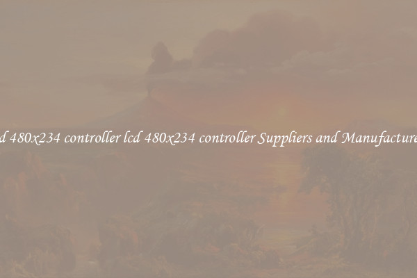 lcd 480x234 controller lcd 480x234 controller Suppliers and Manufacturers