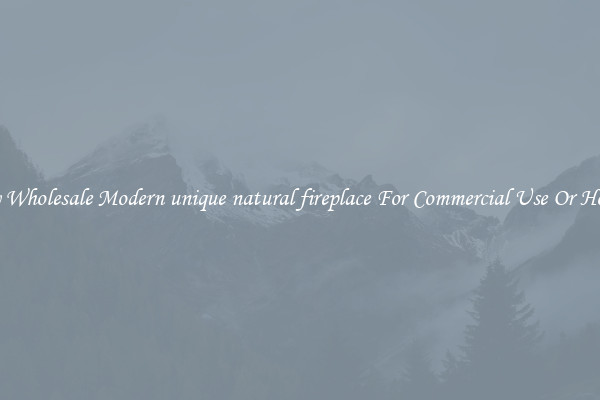 Buy Wholesale Modern unique natural fireplace For Commercial Use Or Homes