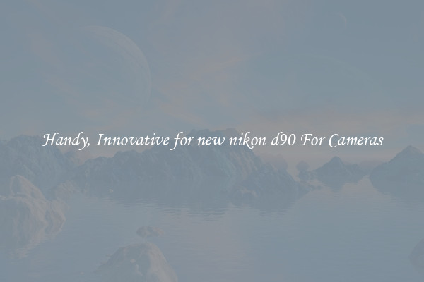 Handy, Innovative for new nikon d90 For Cameras