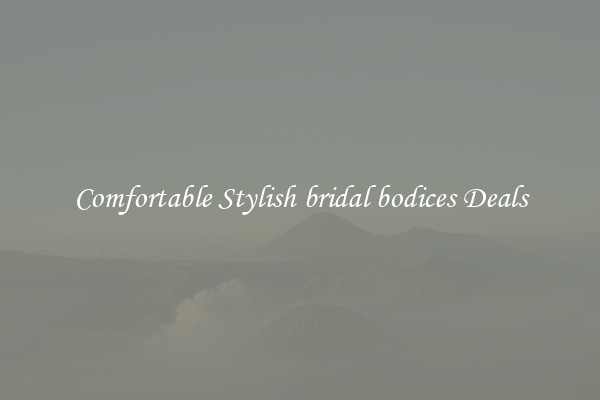Comfortable Stylish bridal bodices Deals