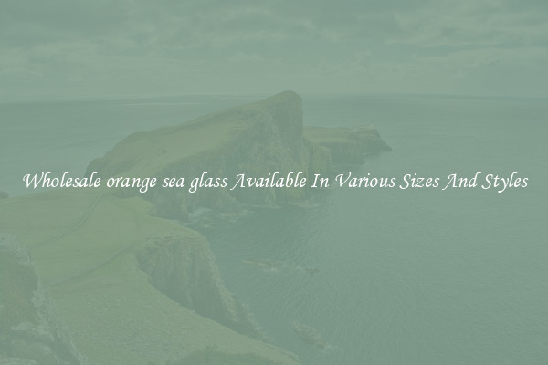 Wholesale orange sea glass Available In Various Sizes And Styles